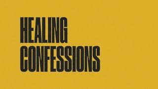 Healing Confessions // Legacy Church