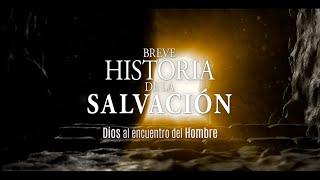 BREVE HISTORIA DE LA SALVACIÓN - Trailer Español