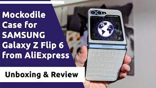 Mockodile Case for SAMSUNG Galaxy Z Flip 6 from AliExpress - Unboxing & Review #mockodile #zflip6