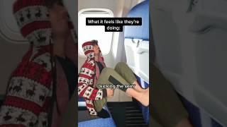 When Someone Kicks The Back Of Your Seat #shorts