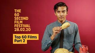Top 60 Films, Part 2 - The 60 Second Film Festival 28.02.20