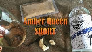 Amber Queen homemade alcohol - SHORT version