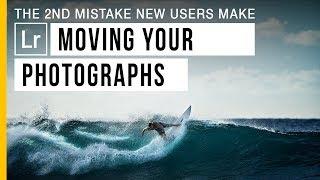 Moving Your Photographs in Lightroom