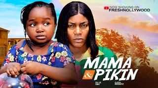 MAMA AND PIKIN - EBUBE OBIO AND QUEEN NWOKOYE