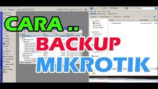 Cara Backup & Menyimpan File Settingan Mikrotik | How To Backup Mikrotik