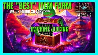 Farm the "BEST" possible items with this Weaver Tree IMPRINT JUICING strategy | Last Epoch 1.2