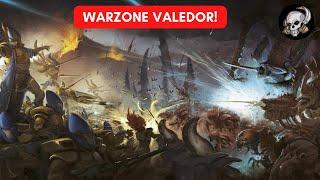 WARZONE VALEDOR - FULL WARHAMMER 40K LORE READ!