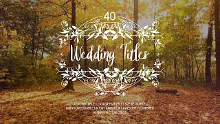 40 Flourish Wedding Titles - Free After Effects Template | Pik Templates