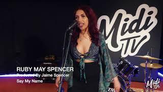 Ruby May Spencer : Say My Name Prod by Jaime Spencer