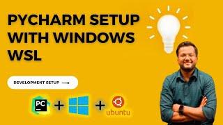 PyCharm and Windows WSL setup | Python project in Windows WSL and PyCharm