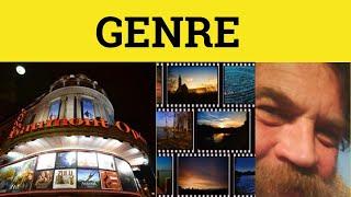  Genre - Genre Meaning - Genre Examples - Grenre Defined - French in English