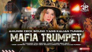 DJ MAFIA TRUMPET PARTY GANAS ‼️ AMUNISI CECK SOUND YANG KALIAN TUNGGH - DIDIK JANGKRIK