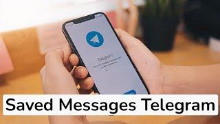 Saved Messages Telegram : How to Save Messages on Telegram Messenger