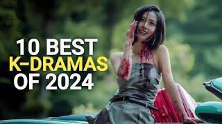 Top 10 Best Korean Dramas of 2024!