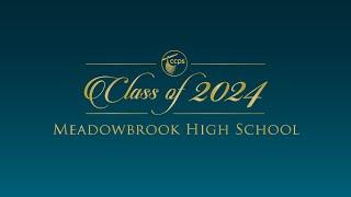 Meadowbrook High School Class of 2024 Graduation