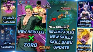 NEW HERO 133 X ZORO ONE PIECE, REVAMP AULUS NEW SKILLS, JOY SKIN CHAMPION - MLBB UPCOMING SKIN