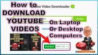 How to Download Youtube Videos on your Laptop or Desktop Computer