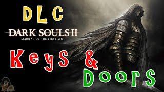 Dark Souls II DLC Keys and Doors