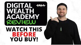 Digital Wealth Academy Review ️ Watch BEFORE You Get Started