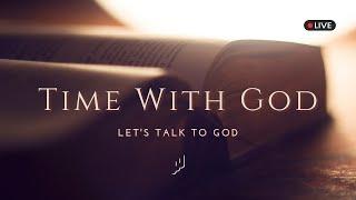 Time With God - Instrumental Worship Music for Prayer