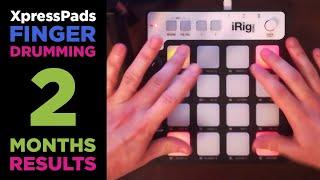 XpressPads finger drumming training progress review - 2nd month results