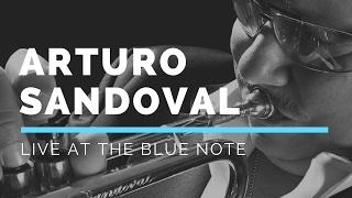 Arturo Sandoval | Live at the Blue Note