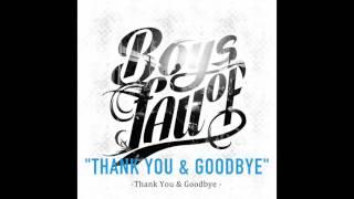 Boys of Fall - Thank You & Goodbye