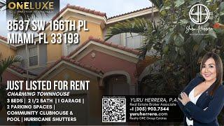 8537 SW 166 PL, Miami 33193 - Townhouse For Rent Yuru Herrera Realtor Kendall Real Estate Miami