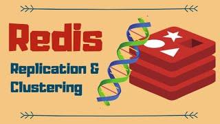 Replication and Clustering in Redis