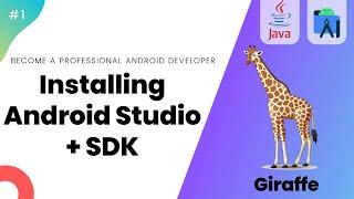  Installing Android studio Latest Version + SDK Configurations