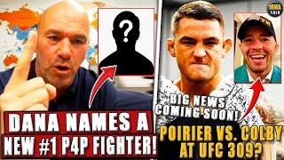 Dana White NAMES A NEW #1 P4P fighter! Poirier vs. Covington at UFC 309? Belal CLAPS BACK at Shavkat