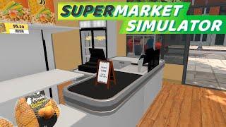 ОБНОВЛЕНИЕ! Я ТЕПЕРЬ МОГУ ЗАКРЫТЬ КАССУ! - SUPERMARKET SIMULATOR