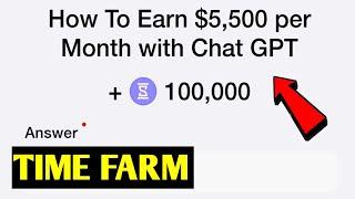 How To Earn $5,500 per Month with Chat GPT | Time Farm YouTube video code