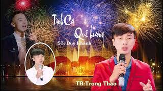 Tình Ca Quê Hương Trọng Thao bolero Chất Lượng Cao