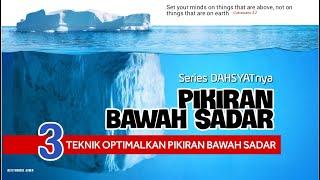 DAHSYATNYA MENGOPTIMALKAN DAN HARMONISASI PIKIRAN SADAR DAN PIKIRAN BAWAH SADAR | RESTORASI JIWA