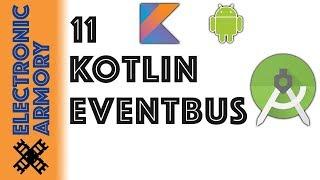 Android EventBus Kotlin - Observer Pattern