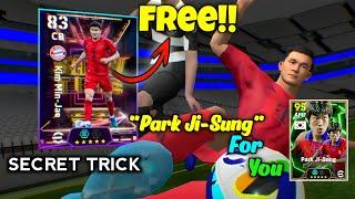 Secret Trick To Get Free Epic Park Ji-Sung & Kim Min-Jae  Free For Everyone's | eFootball 2025