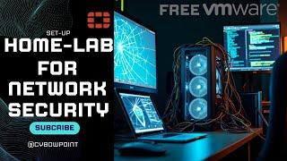 How to build your Home Lab using your PC or Laptop with the free VMware workstation Pro 2025