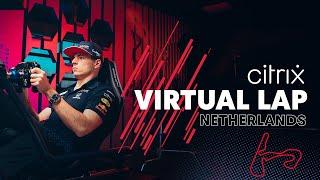 @citrix Virtual Lap | Max Verstappen At The Dutch Grand Prix