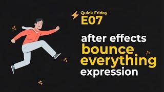 ️ Bounce Expression in After Effects - After Effects Quick Tips and Tricks - Quick Friday E07