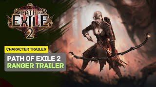 Path of Exile 2 Ranger Official Trailer