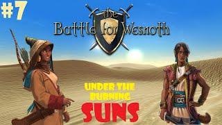 Let's Play The Battle For Wesnoth - Under the Burning Suns #7 - HOLD THE LINE!