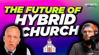 ️ Exploring the Future of the Hybrid Church with Warren Byrd 