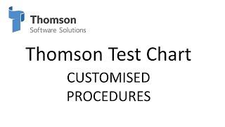 Thomson Test Chart Phoropter Interface: Customised Procedures