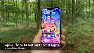 Apple iPhone 13 Test Fazit nach 8 Tagen