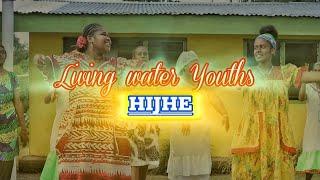 HIJHE _ LIVING WATER Youths