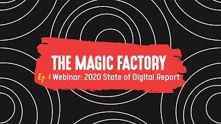 S1E1: The Magic Factory at Snappy Kraken - 2020 State of Digital Report