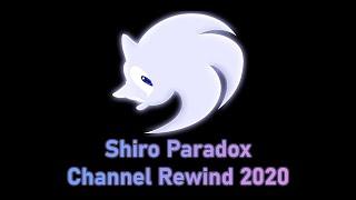 Shiro Paradox Rewind 2020