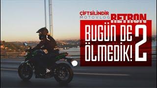 Retron - Bugün De Ölmedik 2 (Çift Silindir Özel Parça)