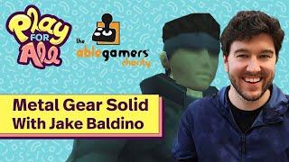 Metal Gear Solid: Tactical Espionage Improvisation With Jake Baldino